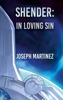 Hardcover Shender: In Loving Sin Book