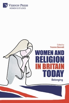 Paperback Women and Religion in Britain Today: Belonging Book