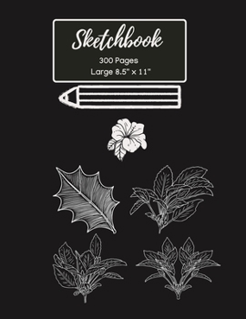 Paperback Sketchbook 300 Pages: The World's Second Largest Sketchbook 8.5'' x 11'' for Sketching Drawing and Creative Doodling (Black Softcover) Book