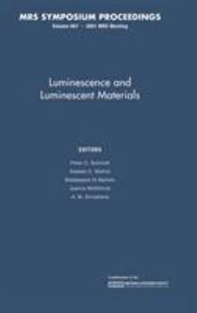 Hardcover Luminescence and Luminescent Materials Book