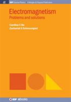 Paperback Electromagnetism: Problems and Solutions Book