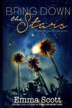 Bring Down the Stars - Book #1 of the Beautiful Hearts