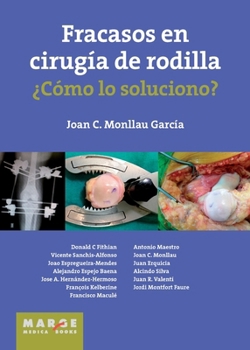 Paperback Fracasos en cirugía de rodilla ¿Cómo lo soluciono? [Spanish] Book