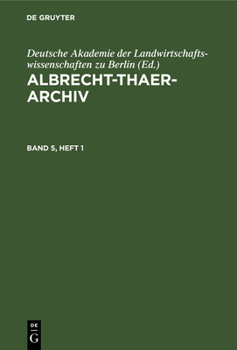 Hardcover Albrecht-Thaer-Archiv. Band 5, Heft 1 [German] Book