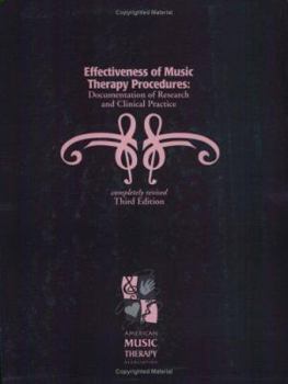 Paperback Effectiveness of Music Therapy Procedures: Documentation of Research and Clinical Practice Book