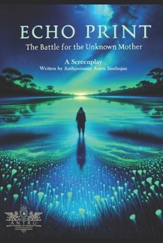 Paperback Echo Print: Battle for the Unknown Mother Book