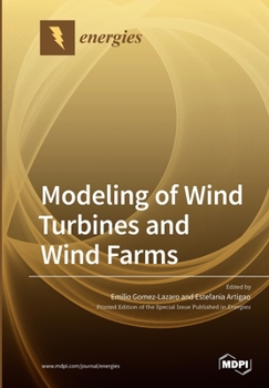 Paperback Modeling of Wind Turbines and Wind Farms Book