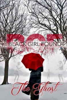 Paperback Black Girl Found Book