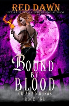 Paperback Bound by Blood, Oriana's Curse Book