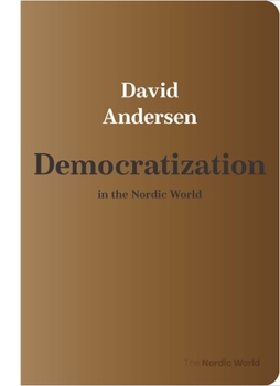 Paperback Democratization in the Nordic World Book