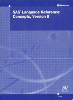 Paperback SAS Language Reference: Concepts, Version 8 Book