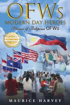 Paperback OFWs Modern Day Heroes [Large Print] Book