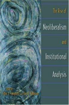 Paperback The Rise of Neoliberalism and Institutional Analysis Book