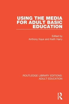 Paperback Using the Media for Adult Basic Education Book