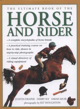 Hardcover The Ultimate Book of the Horse and Rider Book