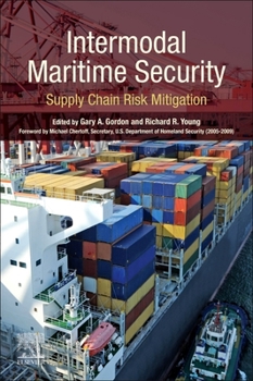 Paperback Intermodal Maritime Security: Supply Chain Risk Mitigation Book