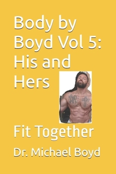 Paperback Body by Boyd Vol 5: His and Hers: Fit Together Book