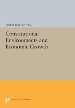 Paperback Constitutional Environments and Economic Growth Book