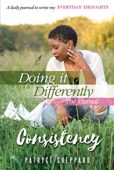 Paperback Doing it Differently 30-day Journal, Month 1 Consistency Book