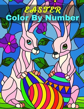 Paperback Easter Color By Number: Easter Best Color Coloring Book For Adults Book