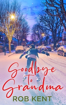 Paperback Goodbye to Grandma Book