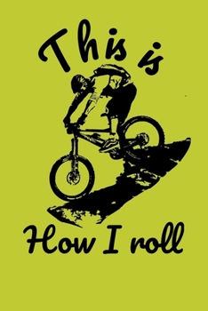 This is how I roll: Biker notebook.