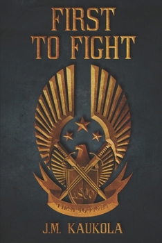 First to Fight - Book #1 of the Sword