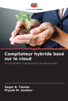 Paperback Compilateur hybride basé sur le cloud [French] Book
