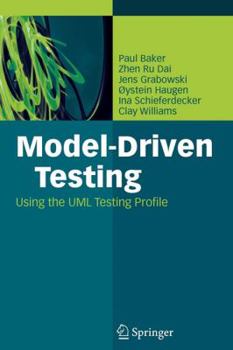 Paperback Model-Driven Testing: Using the UML Testing Profile Book