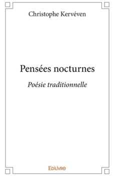 Paperback Pensées nocturnes: Poésie traditionnelle [French] Book