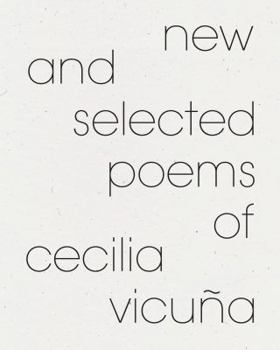 Paperback New and Selected Poems of Cecilia Vicuña Book