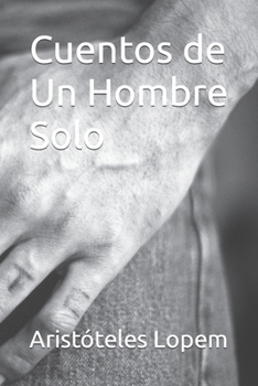 Paperback Cuentos de Hombre Solo [Spanish] Book