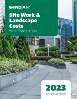 Paperback Site Work & Landscape Costs With RSMeans Data 2023 (Means Site Work and Landscape Cost Data) Book