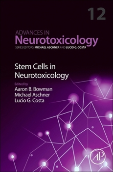 Hardcover Stem Cells in Neurotoxicology: Volume 12 Book