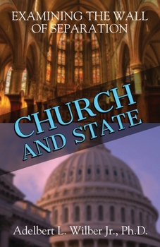 Paperback Church and State: Examining the Wall of Separation Book