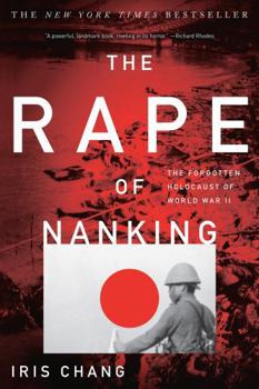 Paperback The Rape of Nanking: The Forgotten Holocaust of World War II Book