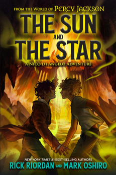 Paperback From the World of Percy Jackson: The Sun and the Star: A Nico Di Angelo Adventure Book