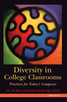 Paperback Diversity in College Classrooms: Practices for Today's Campuses Book