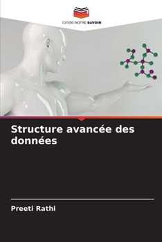 Structure avancée des données (French Edition)