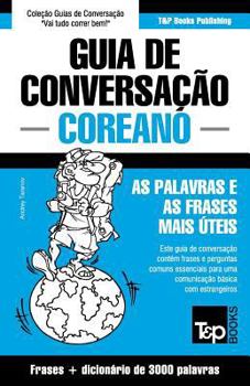 Paperback Guia de Conversação Português-Coreano e vocabulário temático 3000 palavras [Portuguese] Book