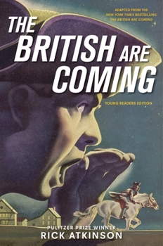 Hardcover The British Are Coming (Young Readers Edition) Book