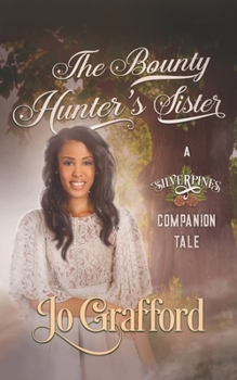 The Bounty Hunter's Sister - Book  of the Silverpines