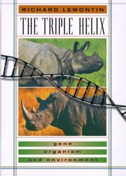 Hardcover The Triple Helix: Gene, Organism, and Environment Book