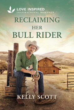 Mass Market Paperback Reclaiming Her Bull Rider: A Christian Western Second Chance Romance Book