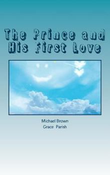 Paperback The Prince and His First Love Book