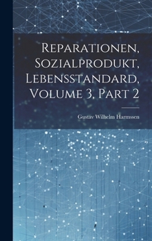 Hardcover Reparationen, Sozialprodukt, Lebensstandard, Volume 3, Part 2 Book