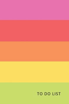 To Do List: Colorfull Edition | Planner and Daily Task Manager with Checkboxes  (6” x 9” - 120 Pages)
