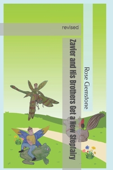 Paperback Zavier and His Brothers Get a New Stepfairy: revised Book