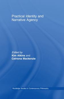 Hardcover Practical Identity and Narrative Agency Book