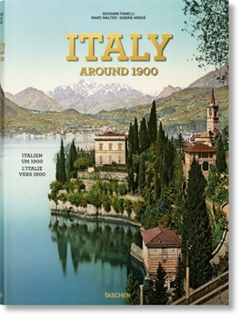 Hardcover Italy Around 1900. a Portrait in Color Book